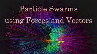 Particle Swarms with Physics and Vectors