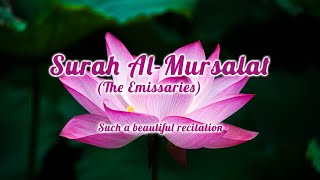 Such a Beautiful Quran Recitation | Heart Trembling by Mohammed Abada | Surah Al-Mursalat