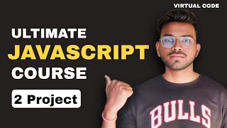 Complete JavaScript tutorial in Hindi | JavaScript one shot 🔥 | VIRTUAL CODE