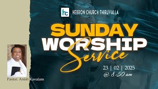 SUNDAY WORSHIP | PASTOR ANISH KAVALAM | MALAYALAM CHRISTIAN MESSAGE