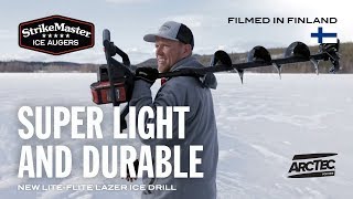 Ice Drilling Made Easy With The Lite-Flite Lazer | StrikeMaster®