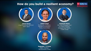 How do you build a resilient economy? | ET India Inc. Boardroom