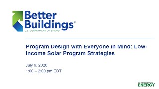 Program Design with Everyone in Mind: Low Income Solar Program Strategies