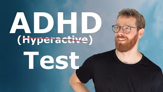 ADHD Test: This could explain a lot…