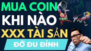 Chọn Thời Điểm Mua Coin Để Không Đu Đỉnh-Không Phải Ai Cũng Biết