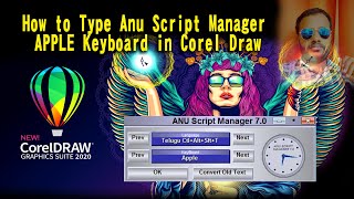 How to Type Anu Script Manager APPLE Keyboard in Corel Draw