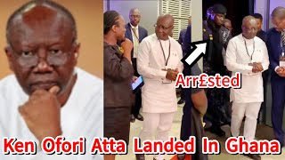 Break:Ken Ofori Ata Has Been Arested @ Kotoka Airport Today/ I'll Be Happy If Ken Ofori Assassinated