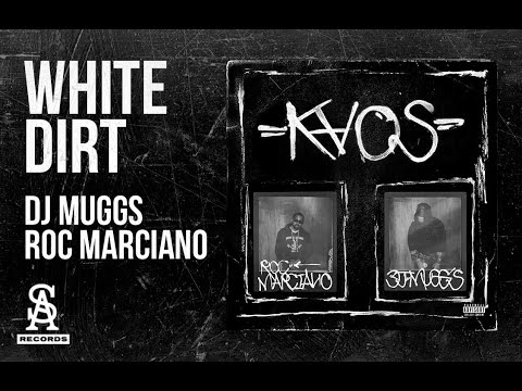 DJ Muggs & Roc Marciano - White Dirt