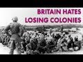 Britain Hates Losing Its Empire | Forgotten History