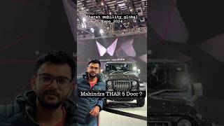 Mahindra THAR 5 Door ?‼️Auto Expo 2024 ! #shorts #thar
