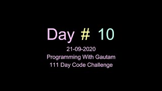 Day 10 Variables in Python Part 1 | 111 Day code Challenge | Programming with Gautam