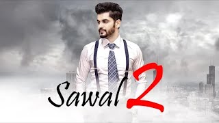 Sawal:2 .  Noriibadsha  Sangram Hanjra (Full Song) jassi bros| Latest punjbi song 2020