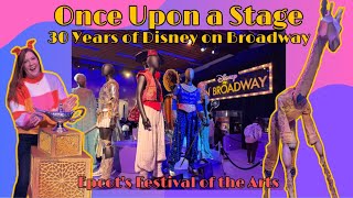 Once Upon a Stage: 30 Years of Disney on Broadway •  Festival of the Arts #epcot #festivalofthearts