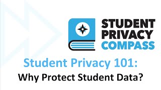 Student Privacy 101: Why Protect Student Data?