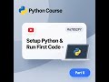 Python Tutorial for Beginners (Part 0) | Install Python & Run Your First Code [Hello World]