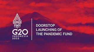 Doorstop Launching of The Pandemic Fund