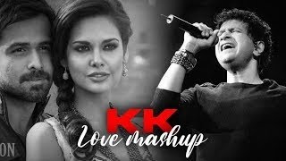 KK &Emraan Hashmi Mashup||Naresh Parmar||   Sad  Romantic Mashup