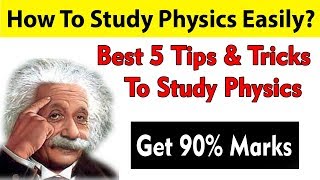 5 Easy Tips To Study Physics | How To Study Physics | Learning With Khan