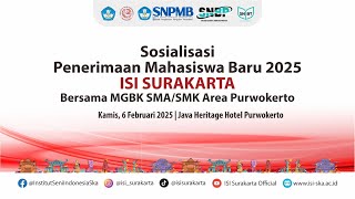 LIVE 🔴 Sosialisasi Penerimaan Mahasiswa Baru Institut Seni Indonesia Surakarta Tahun 2025