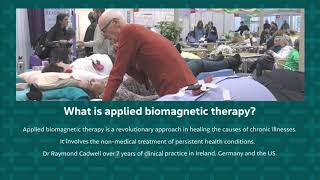 Dr Raymond B Cadwell  - Applied Biomagnetic Therapy Practitioner Training