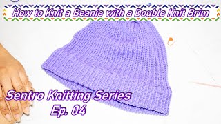 How to Knit a Double Brim Beanie on the Sentro Knitting Machine