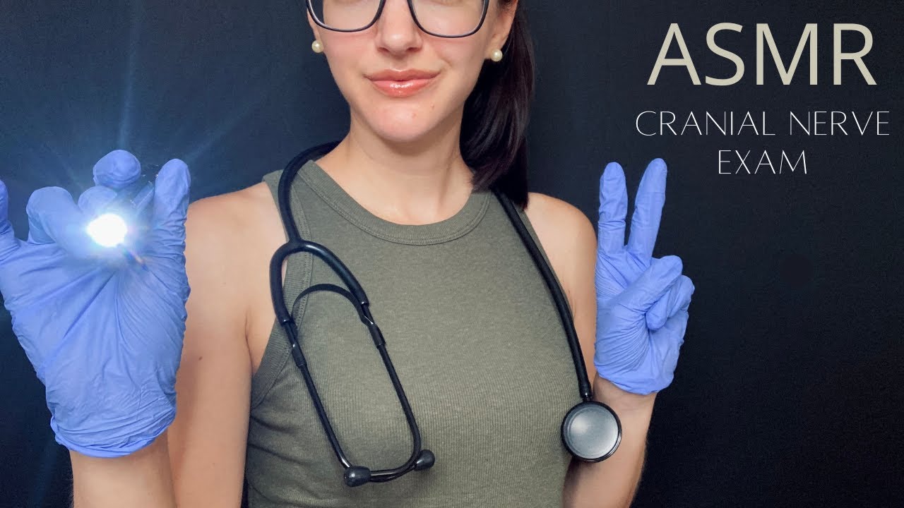 Asmr Cranial Nerve Exam L Soft Spoken Personal Attention Youtube