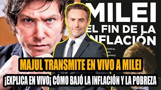 🎙️LUIS MAJUL 🔴 ¡LO PROMETIÓ Y LO CUMPLIÓ! MILEI HABLA EN VIVO SOBRE EL ÉXITO ECONÓMICO 💥 | Joaco/E