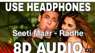 Seeti Maar Song (8D Audio) Radhe ll Salman Khan, Disha Patani ll Use Headphone 🎧