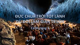 Đức Chúa Trời Tốt Lành - Dù Đời Lắm Gian Truân - Mục sư Nguyễn Phi Hùng