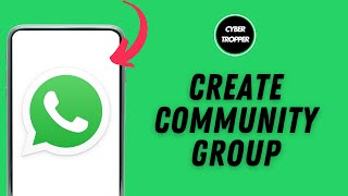 How to Create Community Group in WhatsApp Business