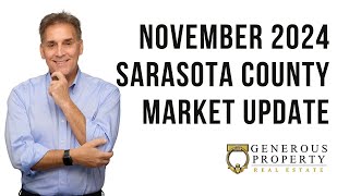 Sarasota County's HOTTEST Real Estate Market Update November 2024!