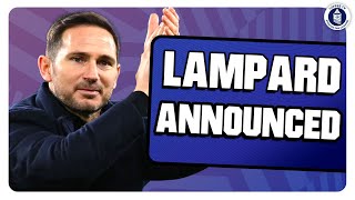Frank Lampard Becomes The New Everton Manager