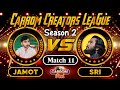 Carrom Pool Creators League 2024 - Round 1 - Match 11 - Sri Vs Jamot