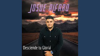 Desciende Tu Gloria