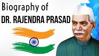 Biography of Dr Rajendra Prasad, First President of India and Bharat Ratna award winner