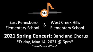 EPE and WCH 2021 Spring Concert: Band and Chorus