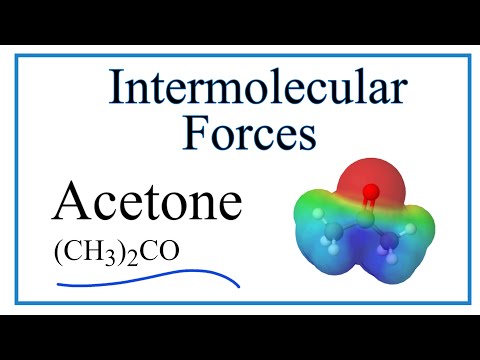 What intermolecular forces are in acetone?