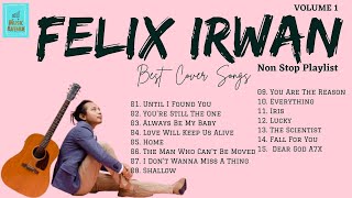 Felix Irwan Songs Volume 1 | Non-Stop Playlist 2023 | Music Avenue