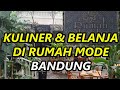 Rumah Mode Bandung - Kuliner Foodcourt Belanja