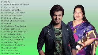My Collection SONU Nigam & Anuradha PAUdwal Best Bollywood Romantic Songs | Audio Jukebox