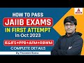 How to Prepare for JAIIB Exam 2023 | JAIIB IE&IFS+PPB+AFM+RBWM | Complete Strategy