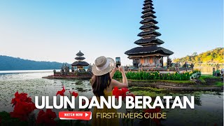 Ulun Danu Beratan Temple:  2025 First-Timers Guide