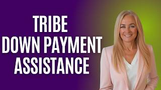 Section 184 Down Payment Assistance for Native Americans and Alaskan Natives