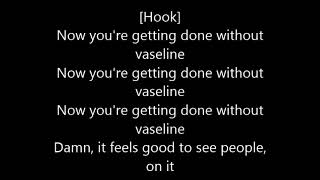 Ice Cube - No vaseline Lyrics