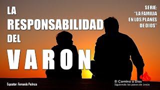 RESPONSABILIDAD DEL VARON | ESTUDIO BIBLICO