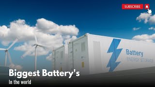 Unleashing Power : The World’s Biggest Battery Revealed! #MegaBattery #EnergyRevolution #CleanEnergy