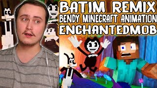 "BATIM Remix" | Bendy and te Ink Machine Animated Minecraft Music Video | Reaction
