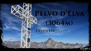 Pelvo d'Elva (3064m) - Cresta Est