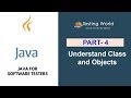 Java for Software Testers: Understand Class and Objects