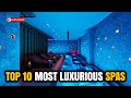 Top 10 Most Luxurious Spas!